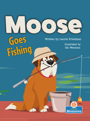 cover image of Moose Goes Fishing